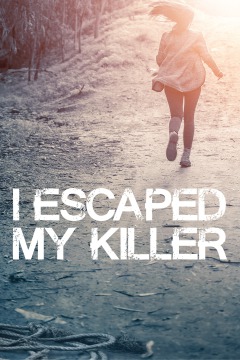I Escaped My Killer - Plagáty