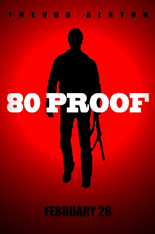 80 Proof - Plakáty