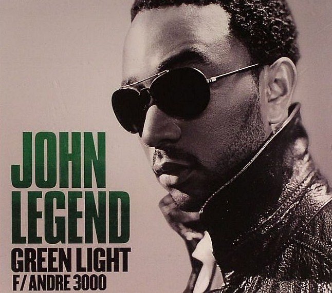 John Legend feat. André 3000 - Green Light - Plakáty