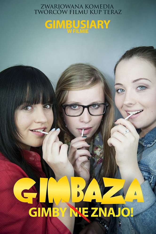 Gimbaza - czyli gimby nie znajo - Plakáty