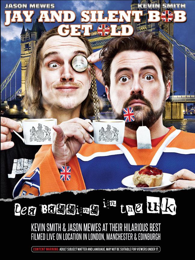 Jay and Silent Bob Get Old: Tea Bagging in the UK - Plakáty
