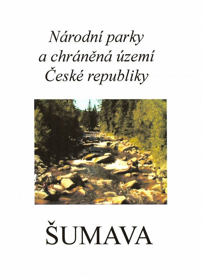 Národní parky a chráněná území České republiky - Šumava - Plakáty