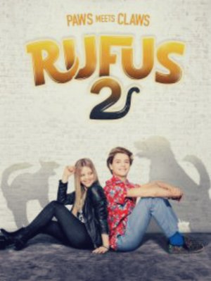 Rufus 2: rozpoutaná katastrofa - Plakáty