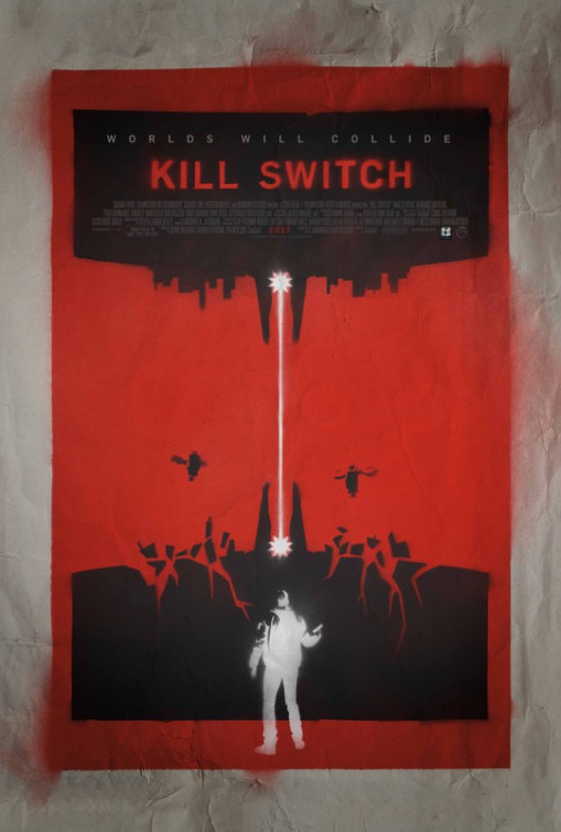 Kill Switch - Plakáty