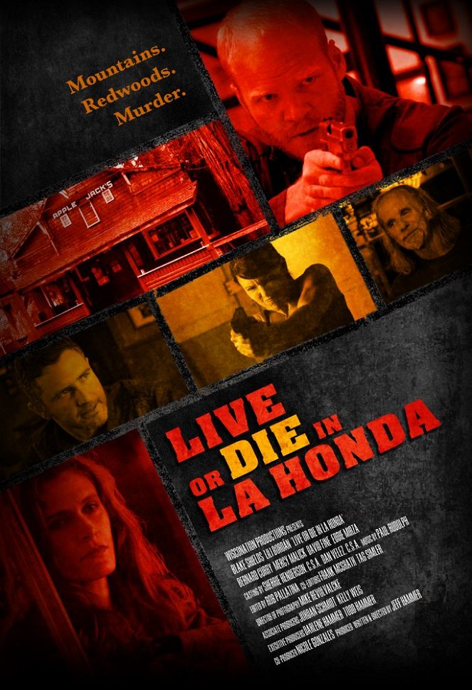 Live or Die in La Honda - Plakáty