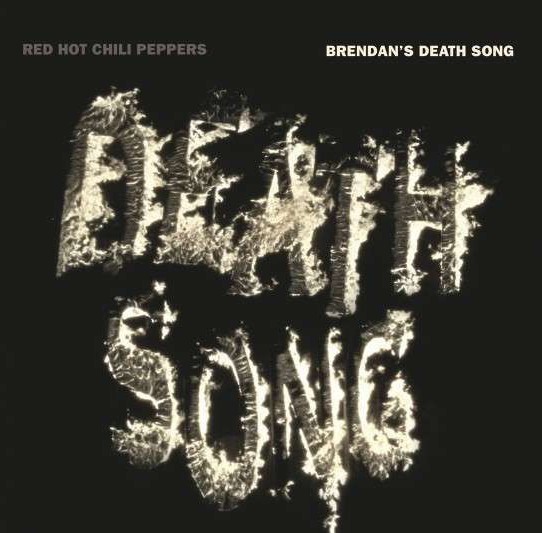 Red Hot Chili Peppers - Brendan's Death Song - Plakáty