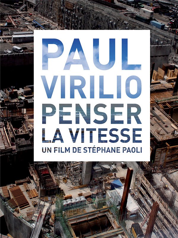 Paul Virilio : Penser la vitesse - Plakáty
