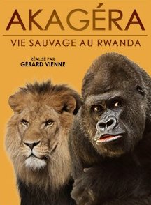 Akagéra : Vie sauvage au Rwanda - Plakáty