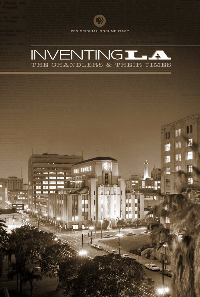 Inventing L.A.: The Chandlers and Their Times - Plakáty