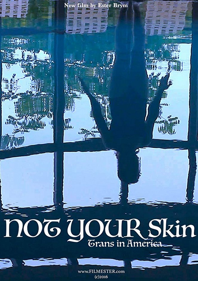 Not Your Skin - Plakáty