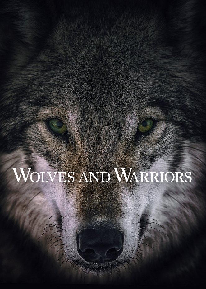 Vlci a bojovníci - Plakáty