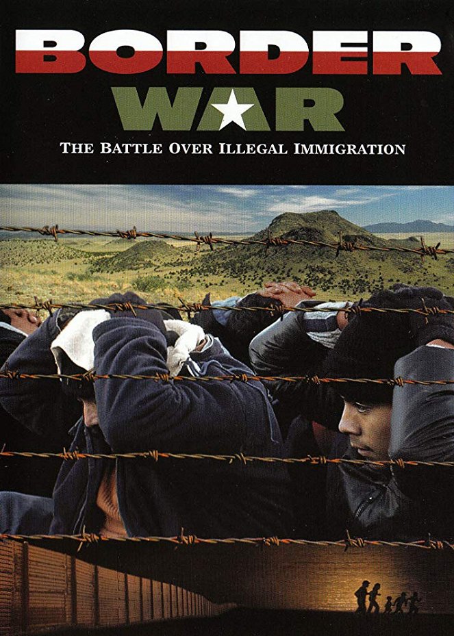Border War: The Battle Over Illegal Immigration - Plakáty