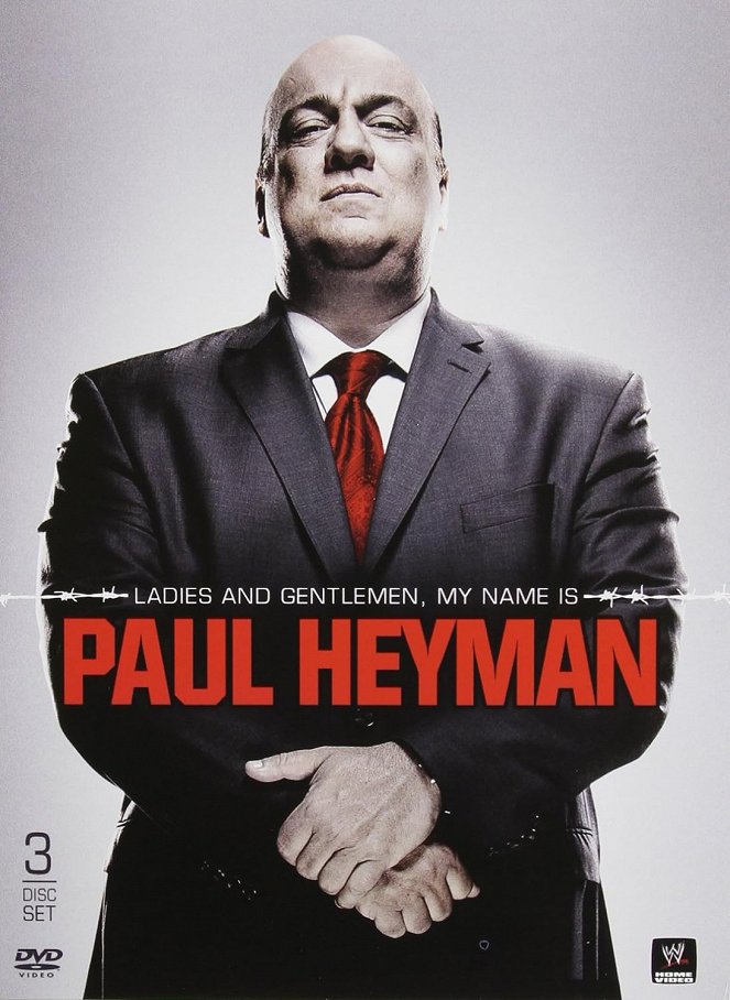 Ladies and Gentlemen, My Name is Paul Heyman - Plakáty
