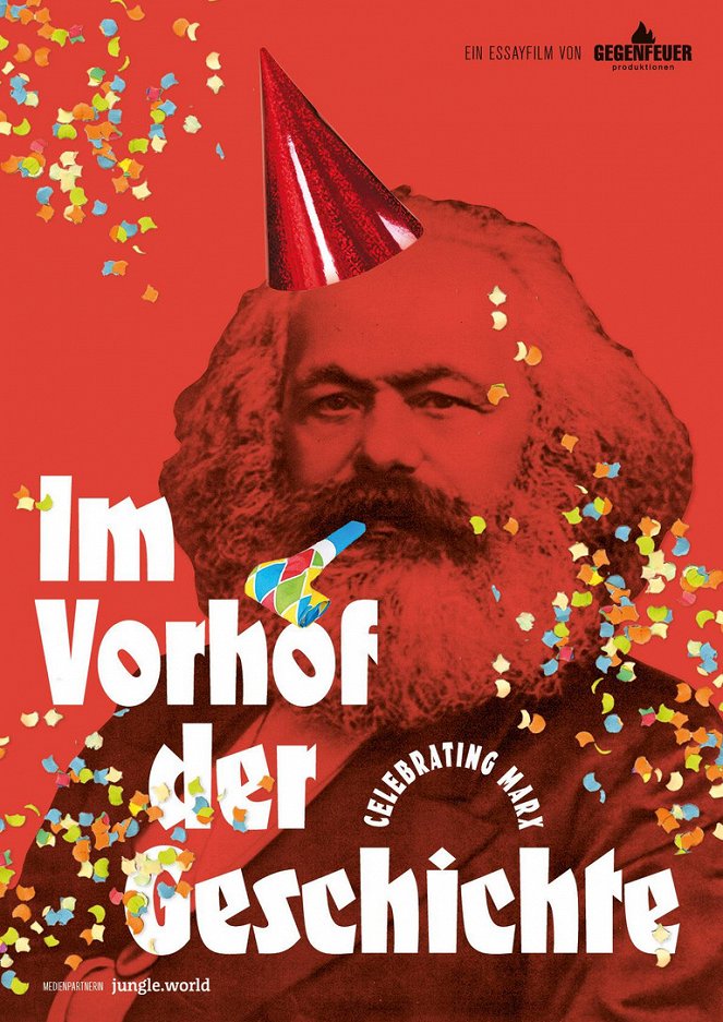 Im Vorhof der Geschichte - Celebrating Marx - Plakáty