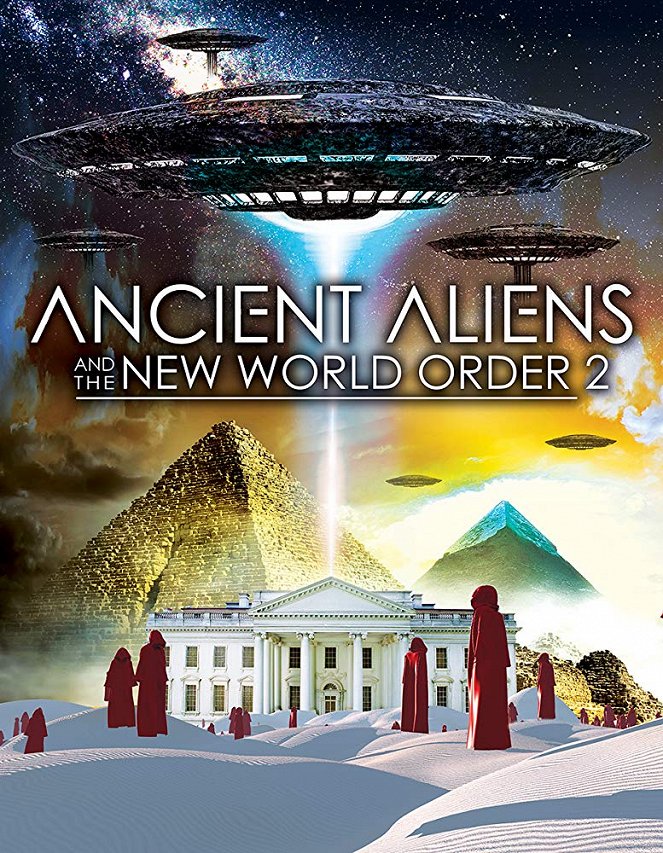Ancient Aliens and the New World Order 2 - Plakáty