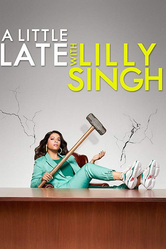 A Little Late with Lilly Singh - Plakáty