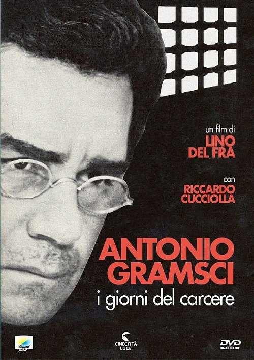 Antonio Gramsci: i giorni del carcere - Plakáty