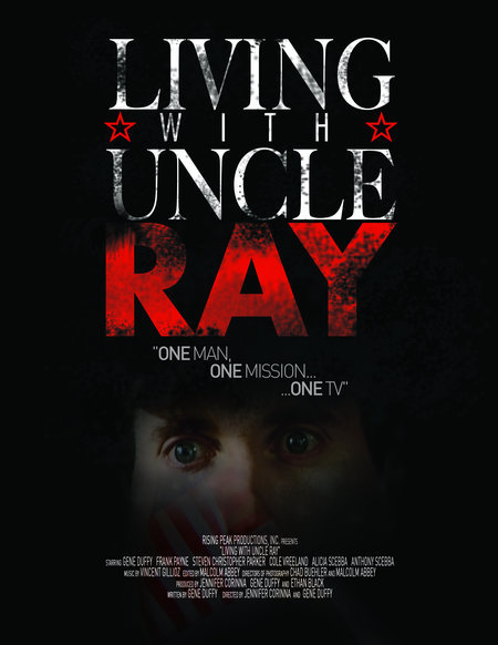 Living with Uncle Ray - Plakáty