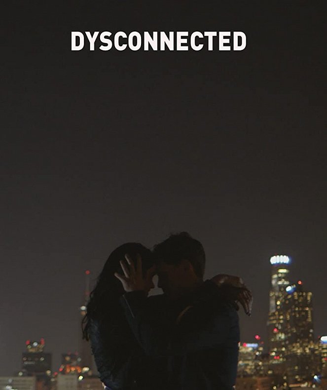 Dysconnected - Plakáty
