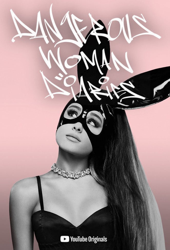Ariana Grande: Dangerous Woman Diaries - Plakáty