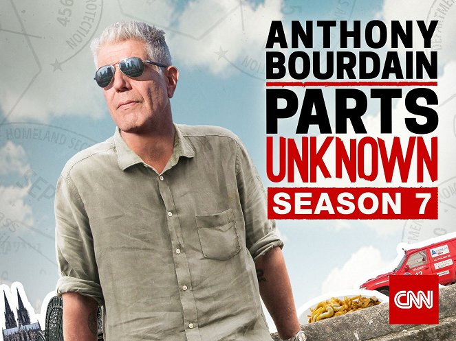 Anthony Bourdain: Neznámé končiny - Anthony Bourdain: Neznámé končiny - Série 7 - Plakáty