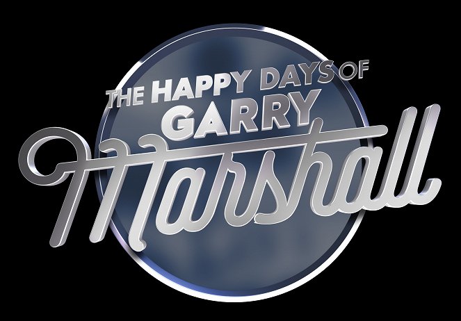 The Happy Days of Garry Marshall - Plakáty