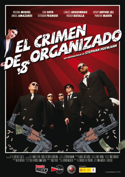El crimen desorganizado - Plakáty