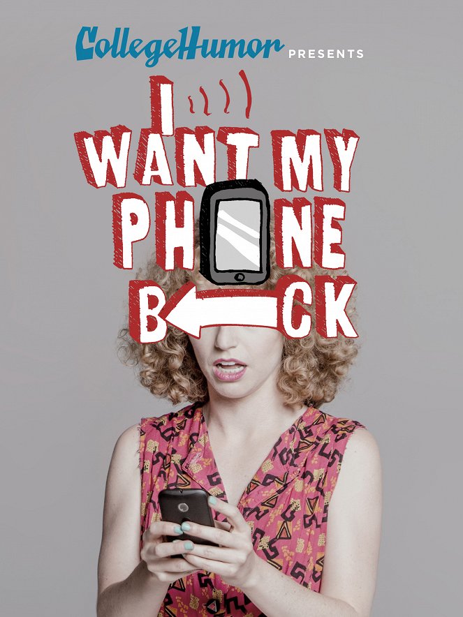 I Want My Phone Back - Plagáty