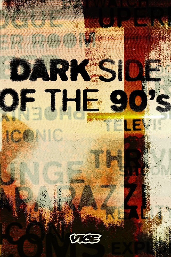 Dark Side of the '90s - Dark Side of the '90s - Season 1 - Plagáty