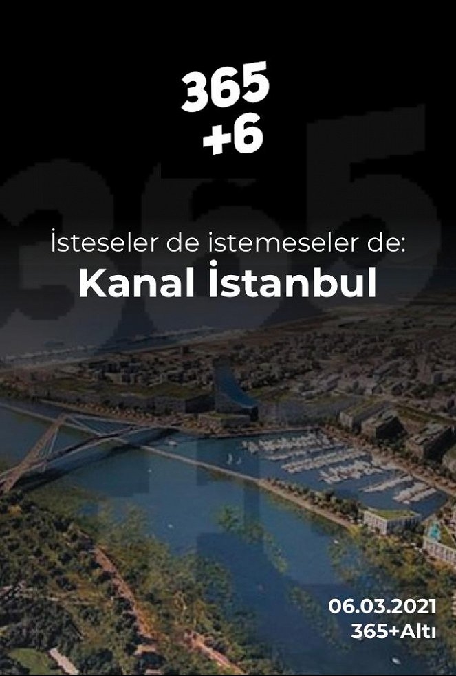 İsteseler de istemeseler de: Kanal İstanbul - Plakáty