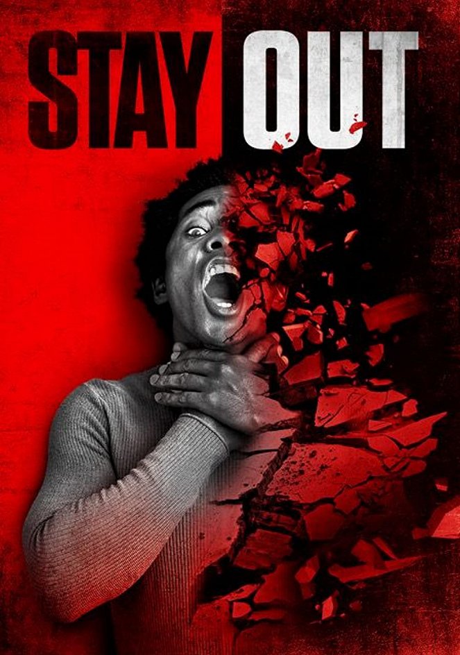 Stay Out - Plakáty