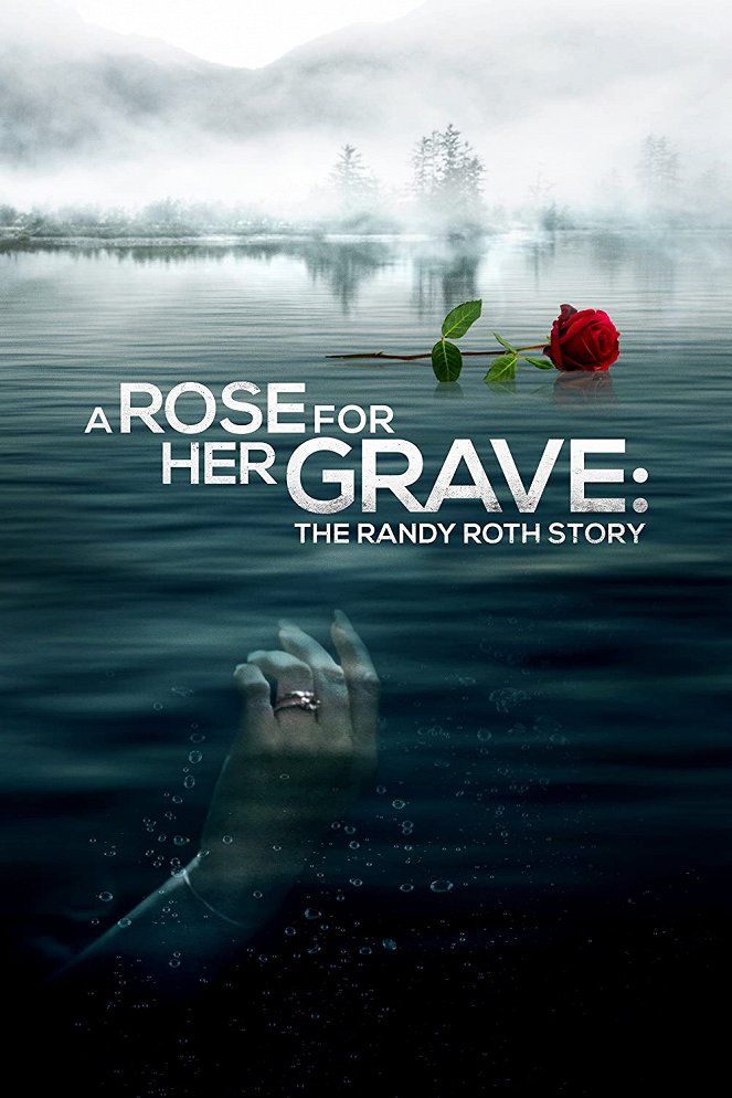 A Rose for Her Grave: The Randy Roth Story - Plakáty