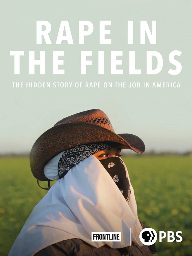 Frontline - Season 31 - Frontline - Rape in the Fields - Plakáty