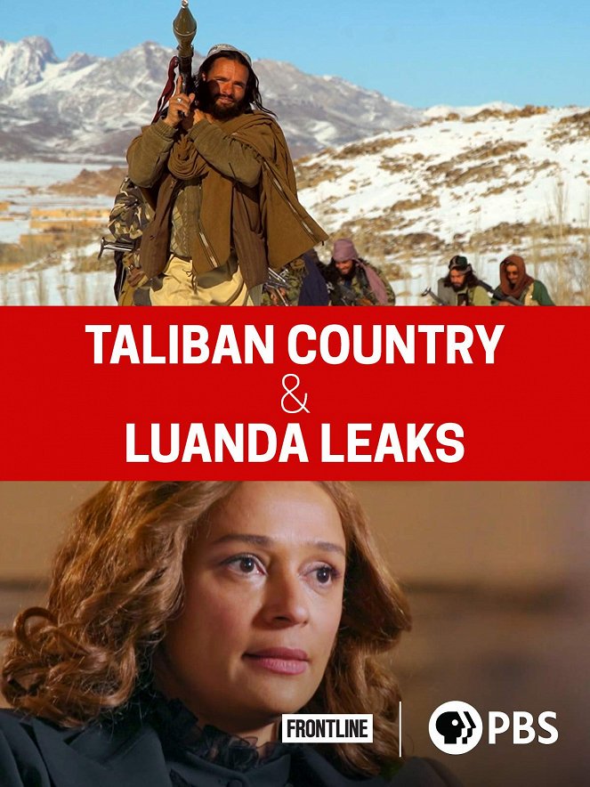 Frontline - Taliban Country / The Luanda Leaks - Plakáty