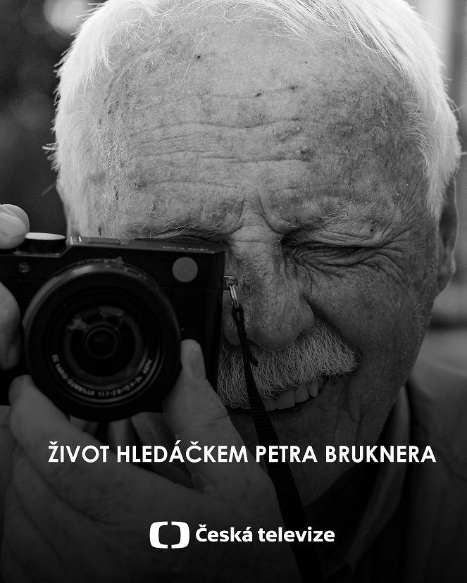 Život hledáčkem Petra Bruknera - Plakáty