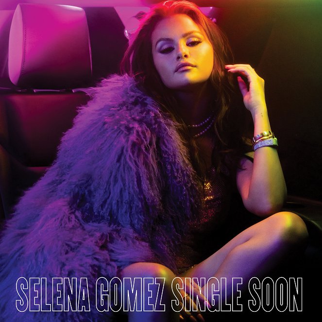 Selena Gomez: Single Soon - Plagáty