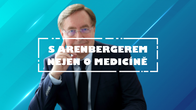 S Arenbergerem nejen o medicíně - Plakáty