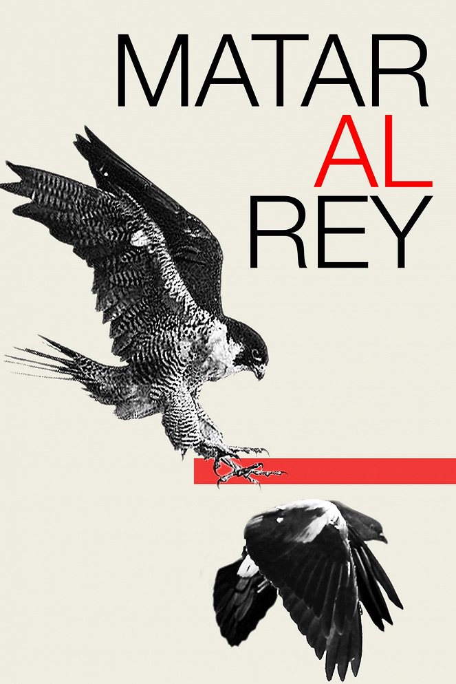 Matar al Rey - Plakáty