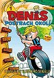 Dennis - postrach okolí