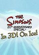 The Simpsons 20th Anniversary Special: In 3-D! On Ice!