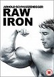 Raw Iron: The Making of 'Pumping Iron'