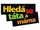 Hledá se táta a máma