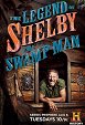 Legenda o Shelbym, muži z bažin