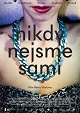 Nikdy nejsme sami