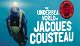 Podmořský svět Jacquese Cousteaua