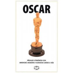Oscar, přehled výročních cen americké akademie filmového umění a věd