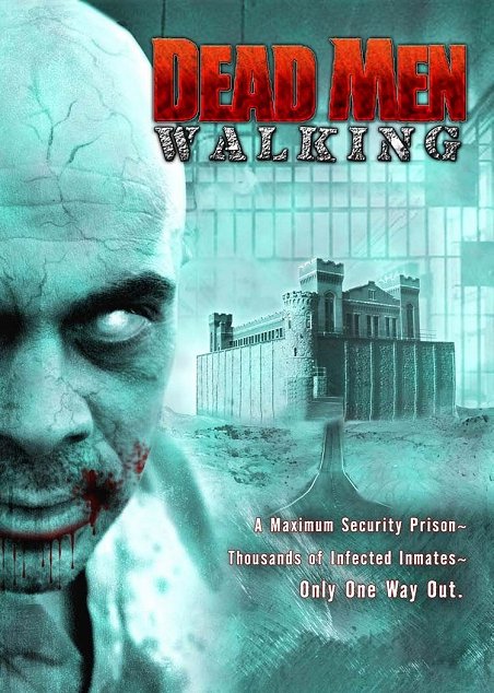 Dead Men Walking / Zombie přichází (2005)