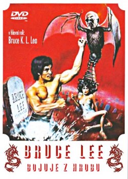 Bruce lee znovu zasahuje/Bruce Lee Fights Back from the Grave