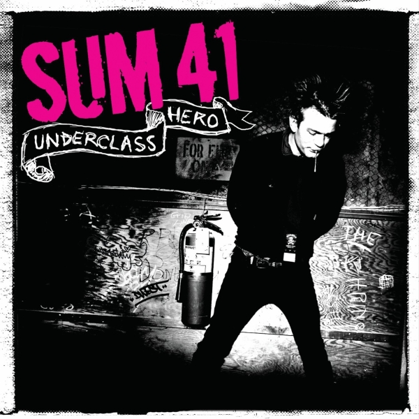 Alba do alba - Sum 41: Underclass Hero