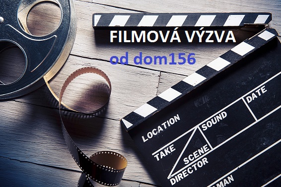 FILMOVÁ VÝZVA - dom156